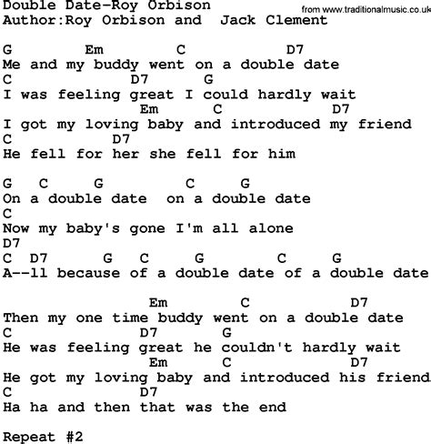 Country Music Double Date Roy Orbison Lyrics And Chords