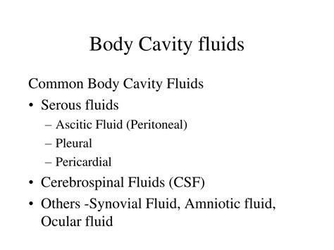 Ppt Body Cavity Fluids Powerpoint Presentation Free Download Id1015829