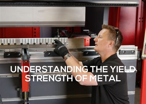 Understanding The Yield Strength Of Metal | RMT - Revolution Machine Tools
