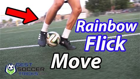 Rainbow Flick Soccer Move Youtube