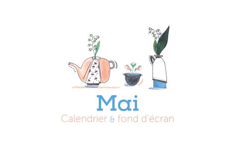 Chloé Manceau Illustratrice Mai 2017 Calendrier Et Fond Décran