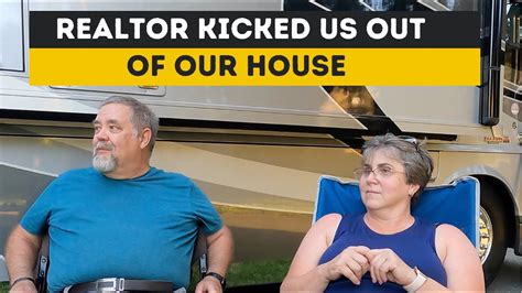 Realtor Kicked Us Out Of Our House Youtube