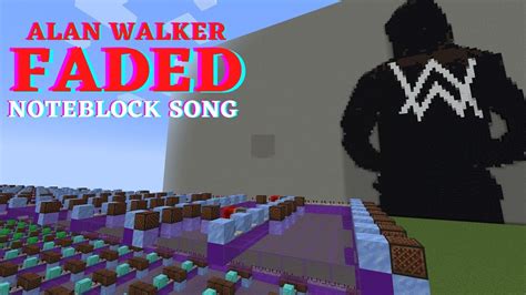 Alan Walker In Minecraft Faded Noteblock Song Darinda Gaming