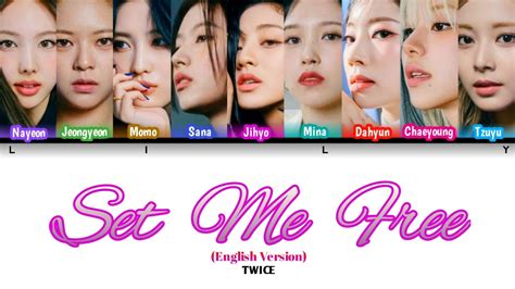 TWICE Set Me Free English Version LYRICS YouTube