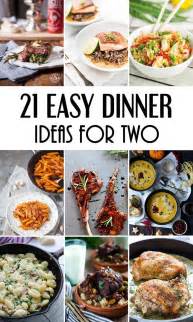 They'll fall in love with these fabulous prepare dinner for two in a flash with this easy, homemade chicken pot pie dish, which can be. 21 Easy Dinner Ideas For Two That Will Impress Your Loved ...
