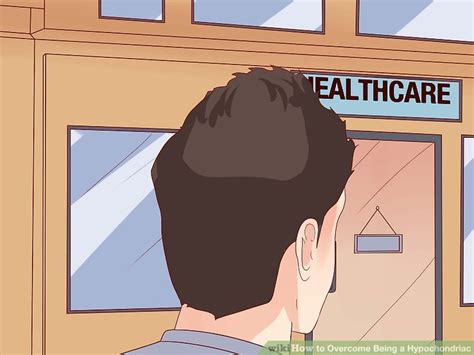 3 ways to overcome being a hypochondriac wikihow