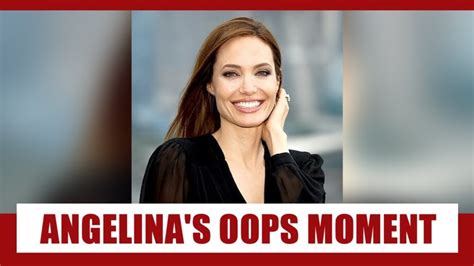 Watch Now Angelina Jolies Oops Moment Caught On Camera Iwmbuzz