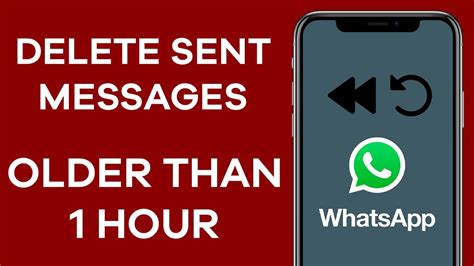 How To Delete Whatsapp Message Sent Over One Hour Delete For Everyone