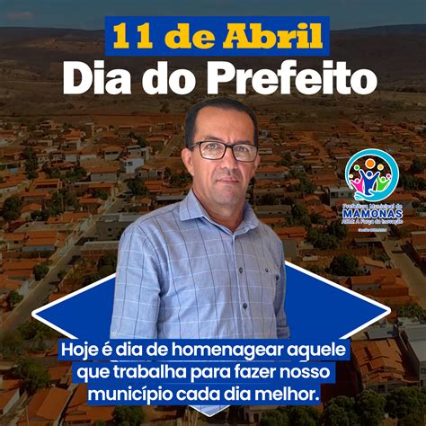 Dia Do Prefeito Prefeitura Municipal De Mamonas