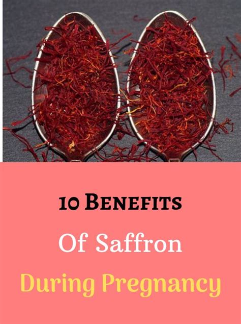 10 amazing benefits of saffron kesar during pregnancy little duniya saffron benefits