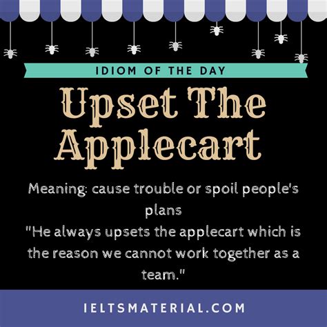 Upset The Applecart Idiom Of The Day For Ielts