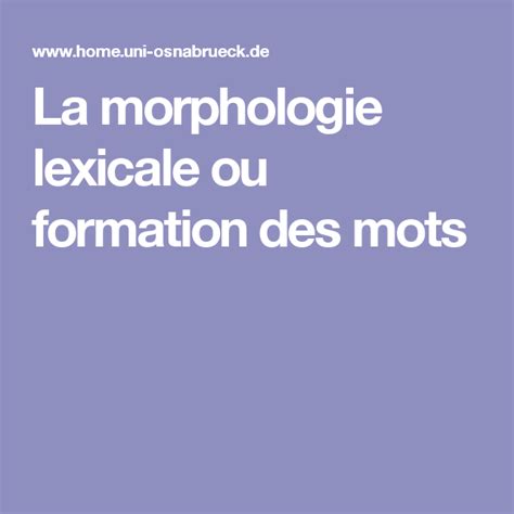 La Morphologie Lexicale Ou Formation Des Mots Formation Des Mots