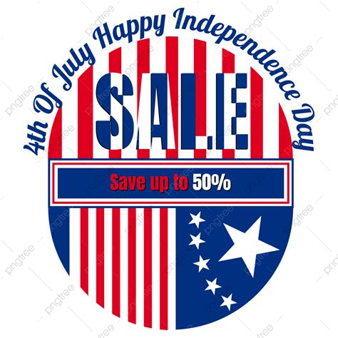Happy 4th Of July Clipart Png Images 4th July Special Offer 4th July Flash Sell 4th Of July