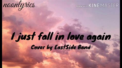 I Just Fall In Love Again Lyricscover By Eastside Band Youtube