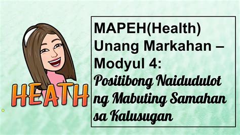 Health 5 Positibong Naidudulot Ng Mabuting Samahan Sa Kalusigan