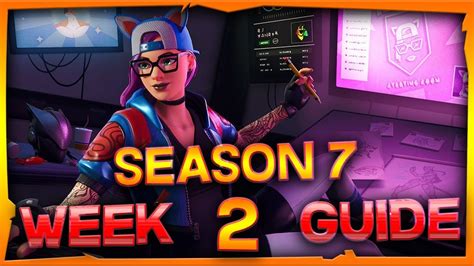 Fortnite Season 7 Week 2 Challenges Guide And Locations Youtube