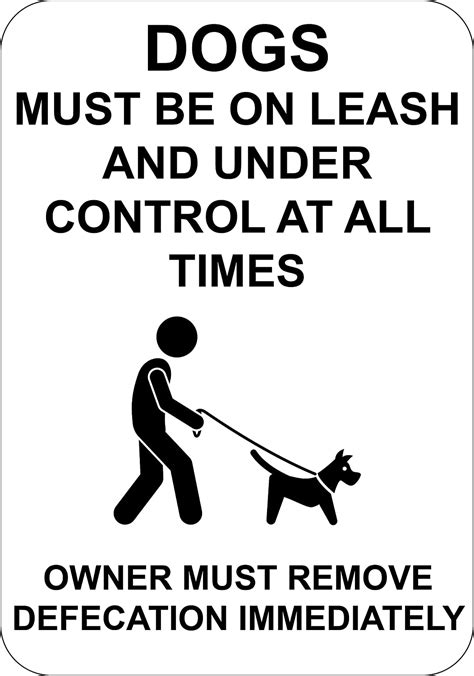Dogs Must Be On Leash And Under Control At All Times Sign 7