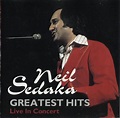 Neil Sedaka – Greatest Hits Live In Concert (CD) - Discogs