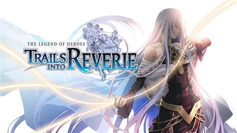 Pre Orders For The Legend Of Heroes Trails From Zero Trails To Azure