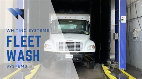 Whiting Fleet Wash Systems Whiting Systems
