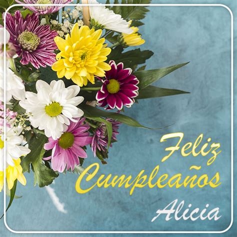 Imágenes De Feliz Cumpleaños Alicia Imagenessu