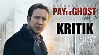 PAY THE GHOST / Kritik - Review [DEUTSCH/HD/60FPS] - YouTube