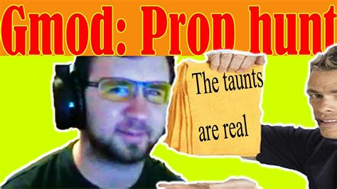 The Taunts Are Real Prop Hunt 2 Youtube
