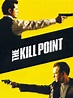 The Kill Point Pictures - Rotten Tomatoes