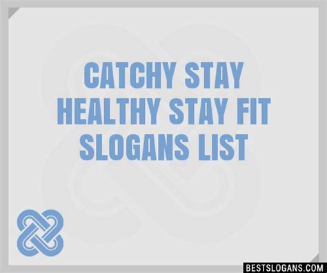 30 Catchy Stay Healthy Stay Fit Slogans List Taglines Phrases