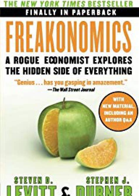 القارئ — Freakonomics A Rogue Economist Explores The Hidden Side Of