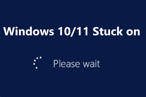 Windows 1110 Stuck On Please Wait Screen How To Fix