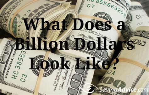 What Does A Billion Dollars Look Like Saving Advice