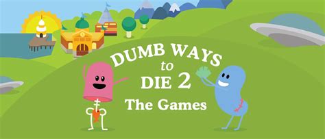 Dumb Ways To Die 2 The Games Play Dumb Ways To Die 2 The Games On Humoq