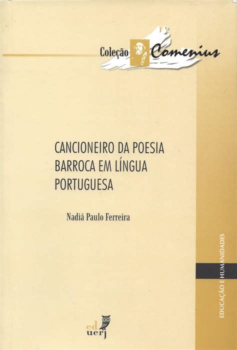 Cancioneiro Da Poesia Barroca Em Língua Portuguesa Eduerj Editora