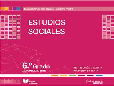 Descargar cuaderno de trabajo de lengua y literatura 4. GUÍA DOCENTE DE SEXTO DE EGB - ESTUDIOS SOCIALES | AYUDA ...