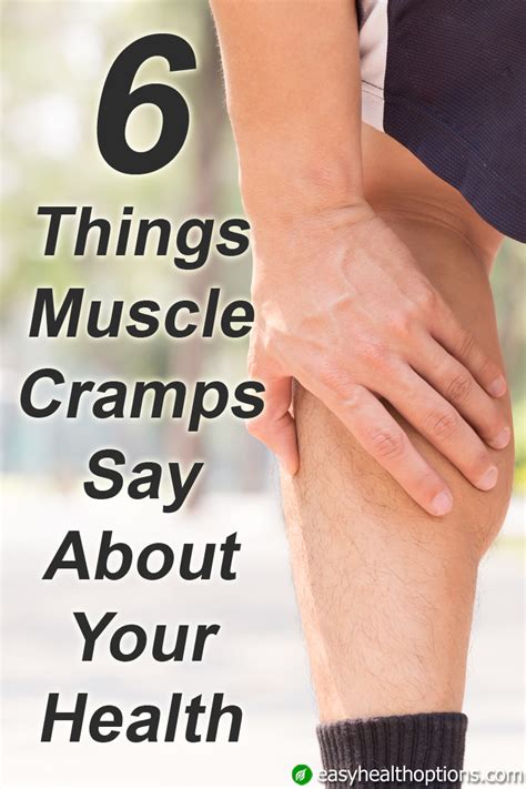 6 Things Muscle Cramps Say About Your Health Easy Health Options