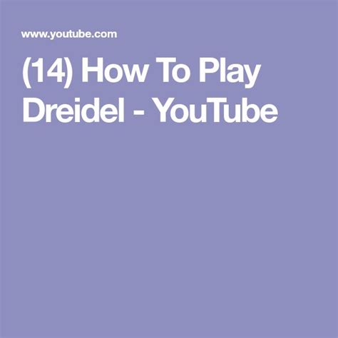 14 How To Play Dreidel Youtube Dreidel Hanukkah Game Play