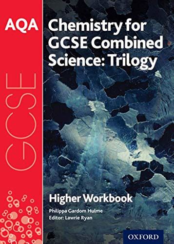 AQA GCSE Chemistry For Combined Science Trilogy Workbook Higher By Lawrie Ryan Used New