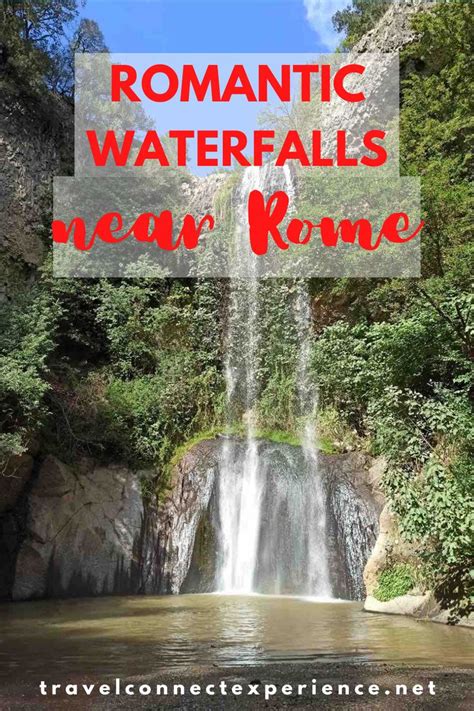 Most Romantic Waterfalls Near Rome Europe Travel Europe Trip