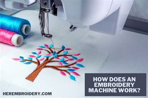How Does An Embroidery Machine Work 2023 Updated