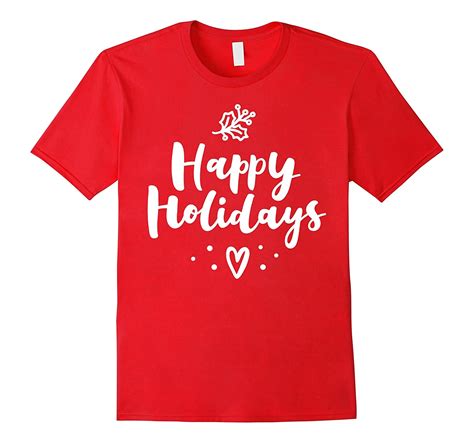 Happy Holidays Christmas And New Years Shirt Cl Colamaga