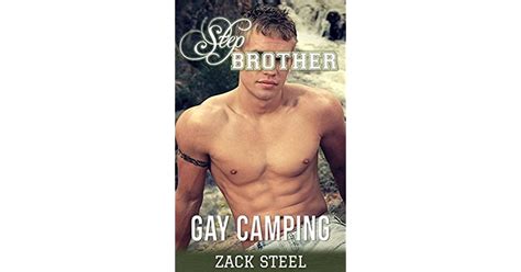 Stepbrother Gay Camping By Zack Steel