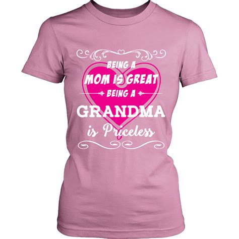 Being Grandma Mom Is Priceless T Shirt Grandma Shirt