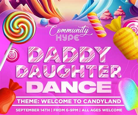 Welcome To Candyland Daddy Daughter Dance Meadow Lakes Ii Clubhouse