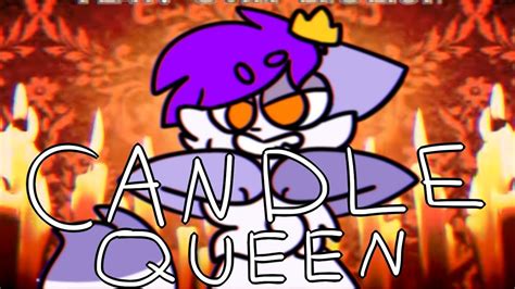 Candle Queen ORIGINAL ANIMATION MEME YouTube