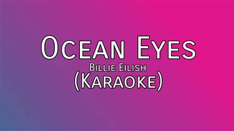 Ocean Eyes Billie Elish Karaoke Youtube