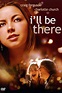 Ill Be There (2003 film) - Alchetron, the free social encyclopedia
