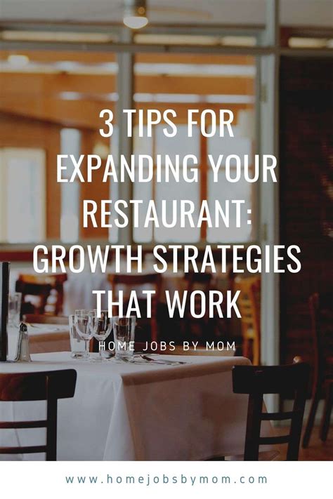3 Tips For Expanding Your Restaurant Restaurant Growth Strategies That