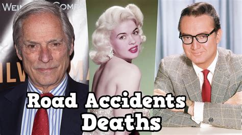 Celebrities Who Died In Road Accidents Rest In Peace Youtube