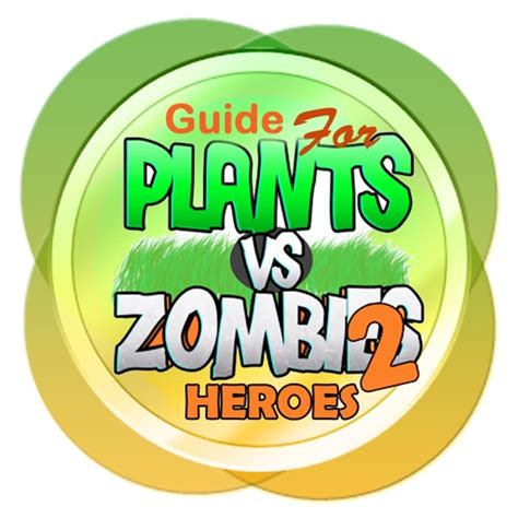 Cheats Guide For Plants Vs Zombies Heroes Iphone Ipad Game